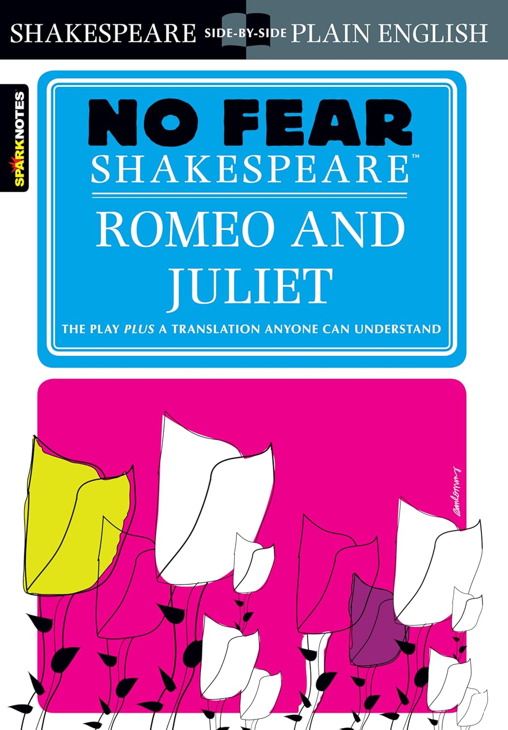 Romeo and Juliet (No Fear Shakespeare) -Volume 2 Romeo and Juliet (No Fear Shakespeare) -Volume 2